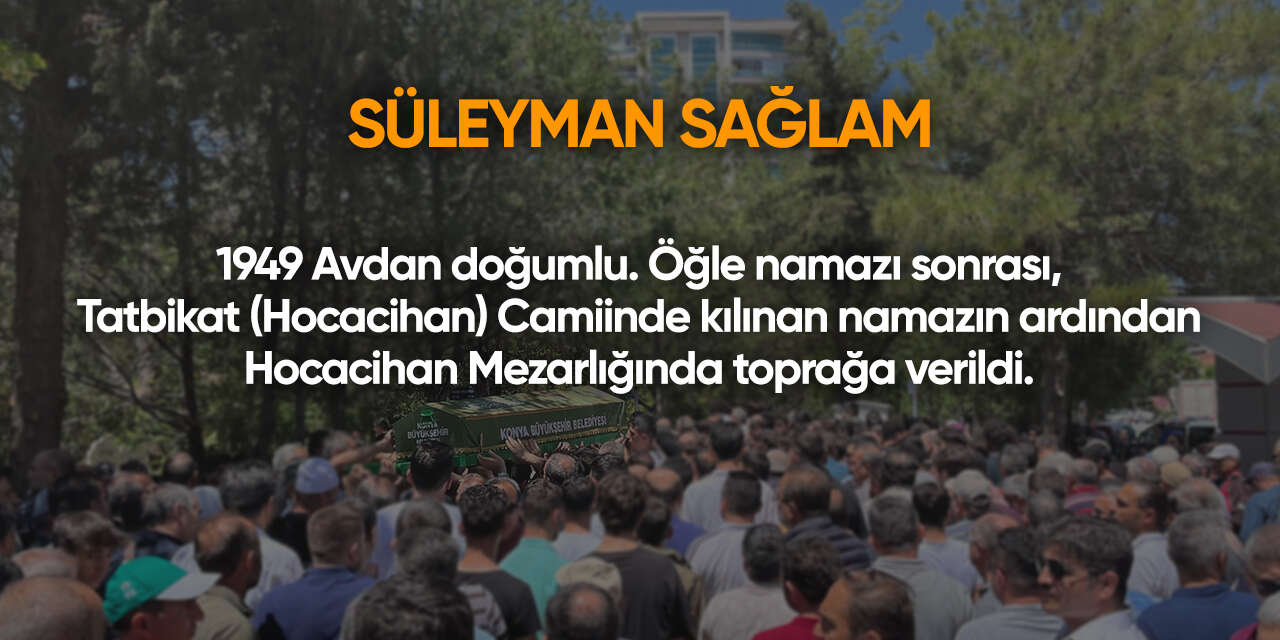 Konya'da bugün vefat edenler | 24 Ocak 2026 11
